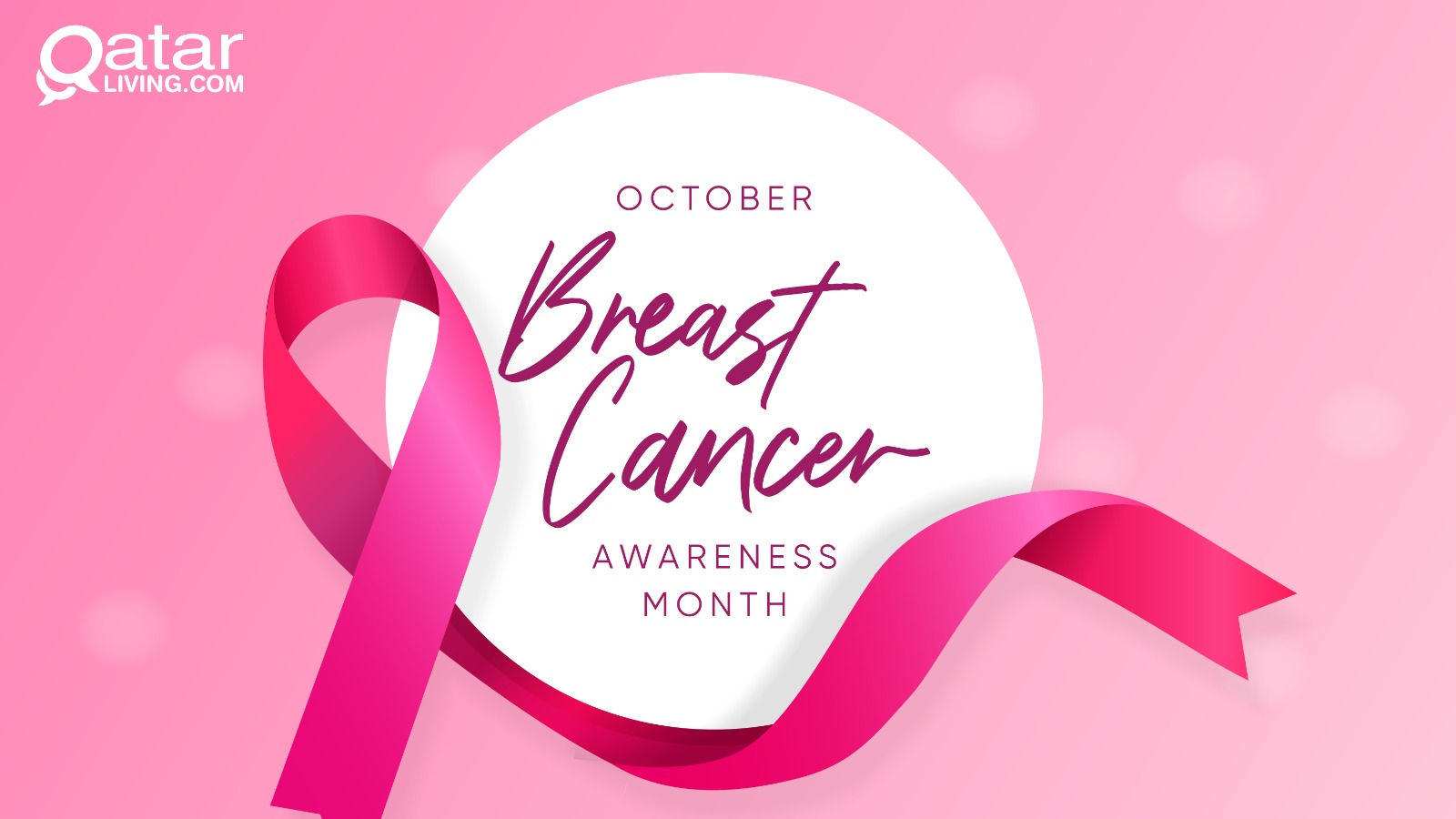 A guide to Breast Cancer Awareness Month in Qatar